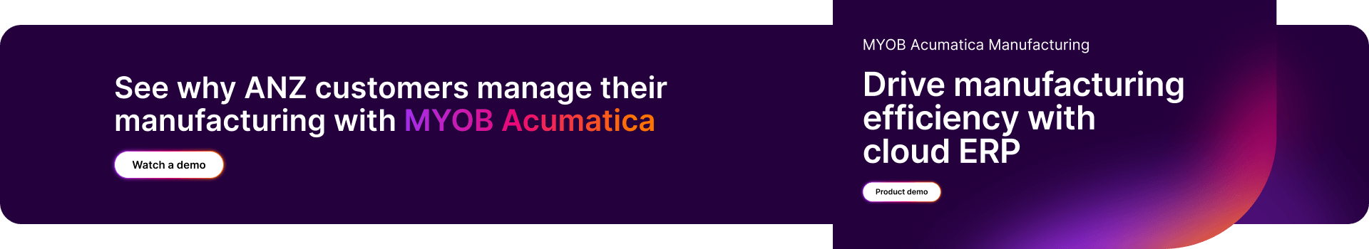 Watch demo to see why ANZ customers manage their manufacturing with MYOB Acumatica